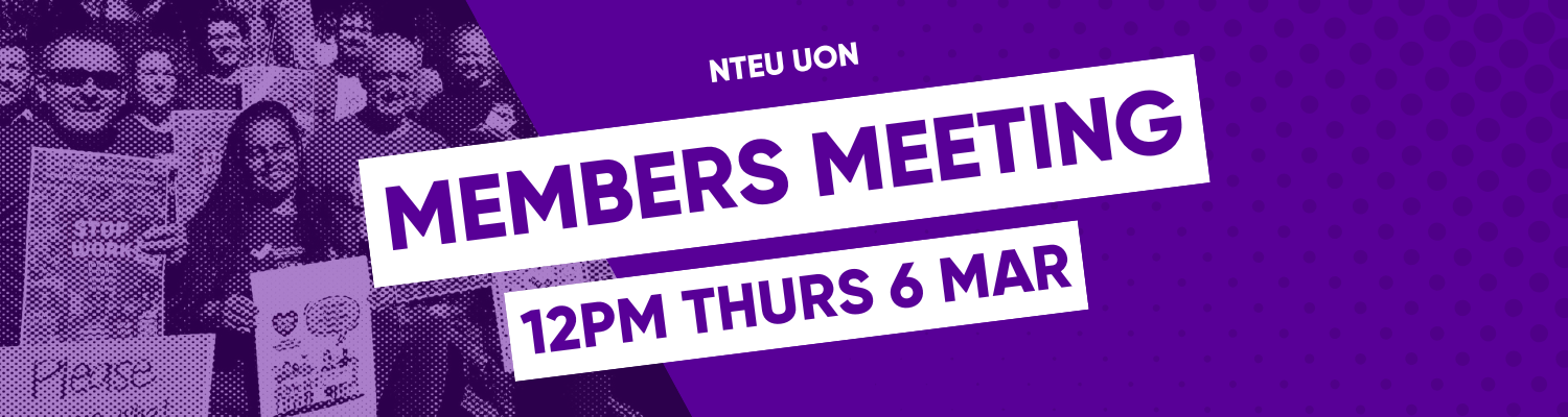 Purple header image with image of NTEU members smiling on the left half of the background. Foreground text reads "members meeting 12pm Thurs 27 Feb".